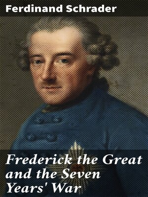cover image of Frederick the Great and the Seven Years' War
